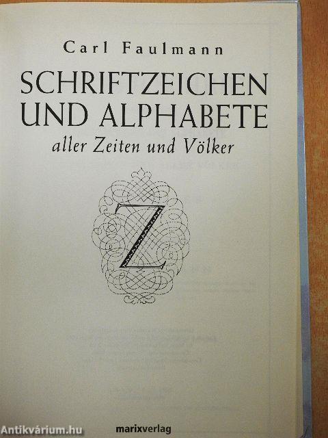 Schriftzeichen und Alphabete aller Zeiten und Völker