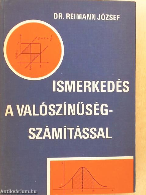 Ismerkedés a valószínűségszámítással