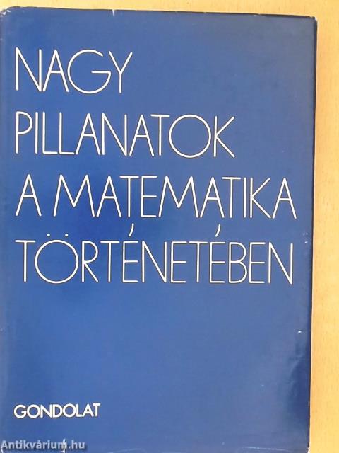 Nagy pillanatok a matematika történetében