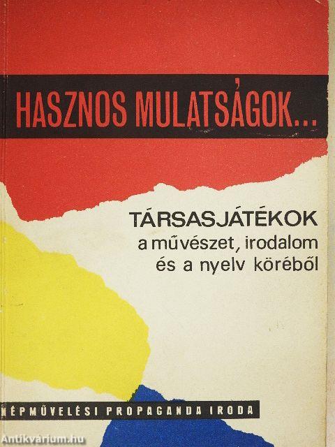 Hasznos mulatságok...