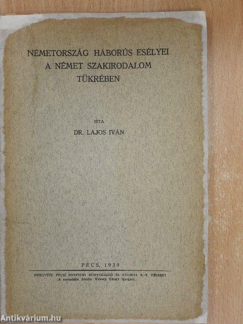 Németország háborús esélyei a német szakirodalom tükrében