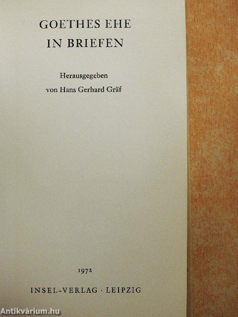 Goethes Ehe in Briefen