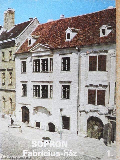 Sopron - Fabrícius-ház 1.