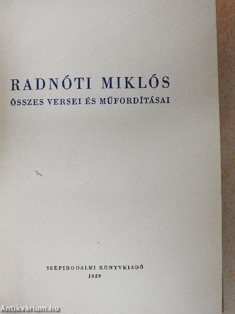Radnóti Miklós összes versei és műfordításai