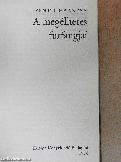 A megélhetés furfangjai