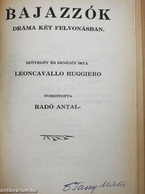 Figaro lakodalma/Fidelio/Bánk bán/A Rajna kincse/Az istenek alkonya/Traviata/A végzet hatalma/Carmen/Bajazzók/Bohém-élet/A nyugat leánya