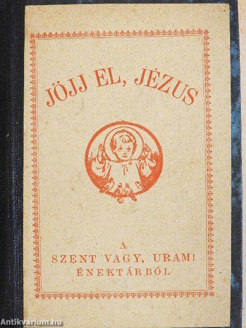 Jöjj el, Jézus