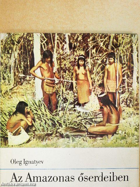 Az Amazonas őserdeiben