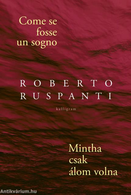 Come se fosse un sogno // Mintha csak álom volna