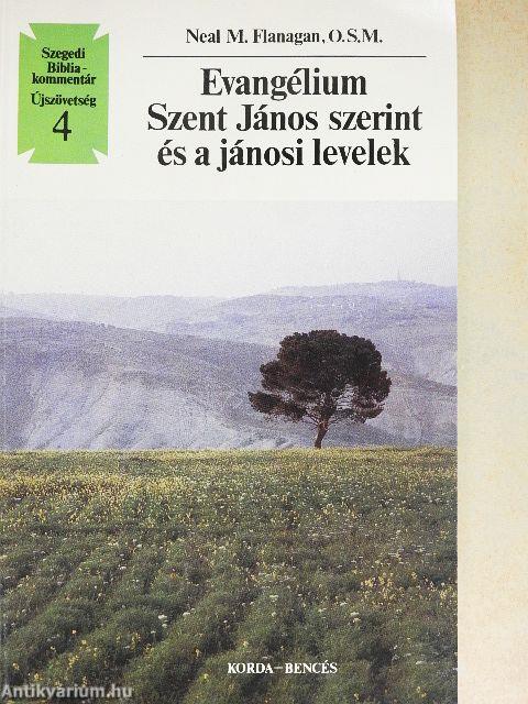 Evangélium Szent János szerint és a jánosi levelek