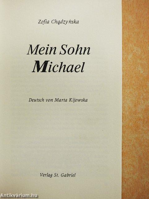 Mein Sohn Michael