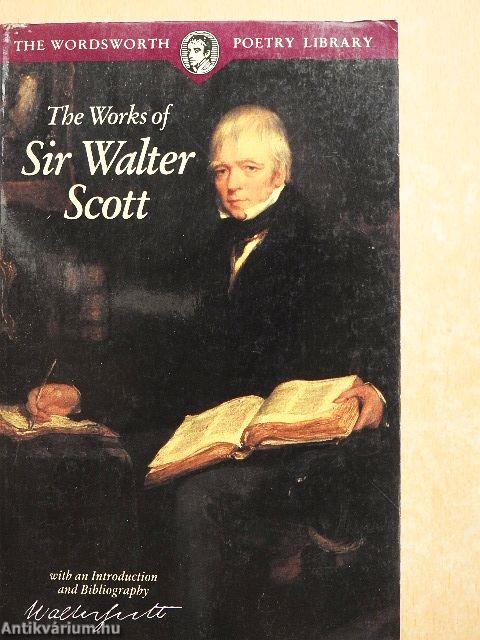 The Works of Sir Walter Scott