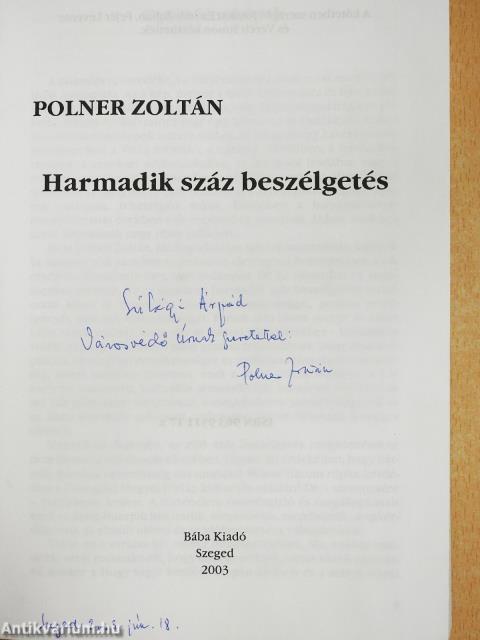 Harmadik száz beszélgetés (dedikált példány)