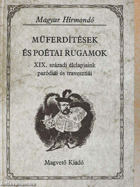 Műferdítések és poétai rugamok