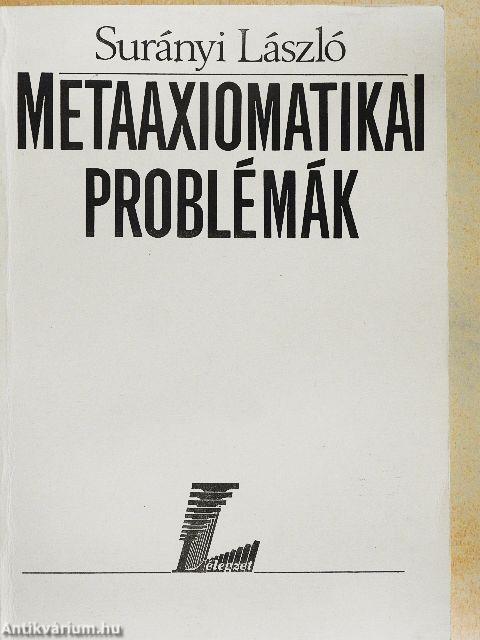 Metaaxiomatikai problémák