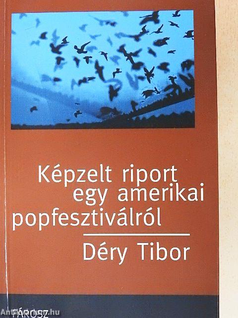 Képzelt riport egy amerikai popfesztiválról