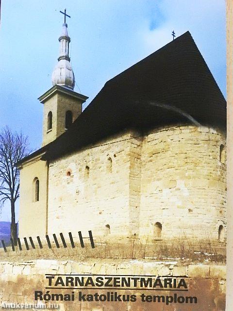 Tarnaszentmária - Római katolikus templom