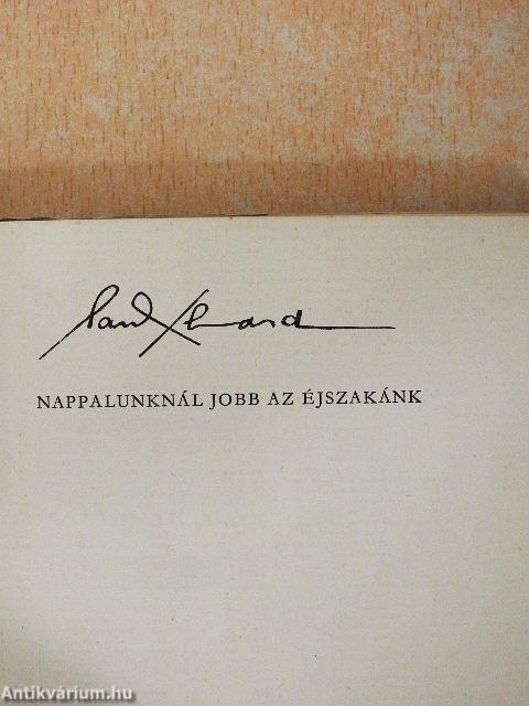 Nappalunknál jobb az éjszakánk