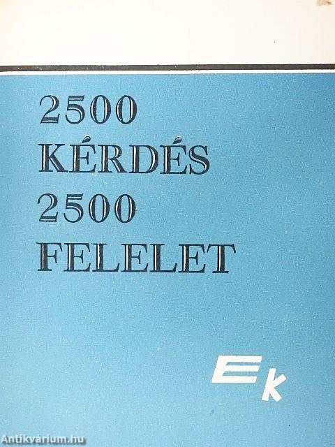 2500 kérdés 2500 felelet