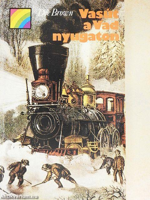 Vasút a Vadnyugaton