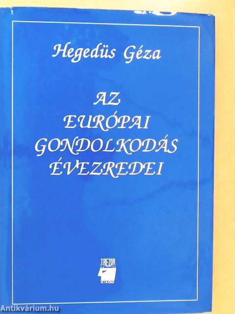 Az európai gondolkodás évezredei