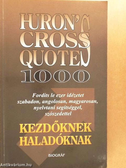 Huron's Cross Quotes 1000