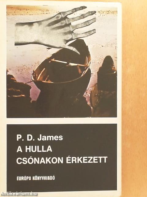 A hulla csónakon érkezett