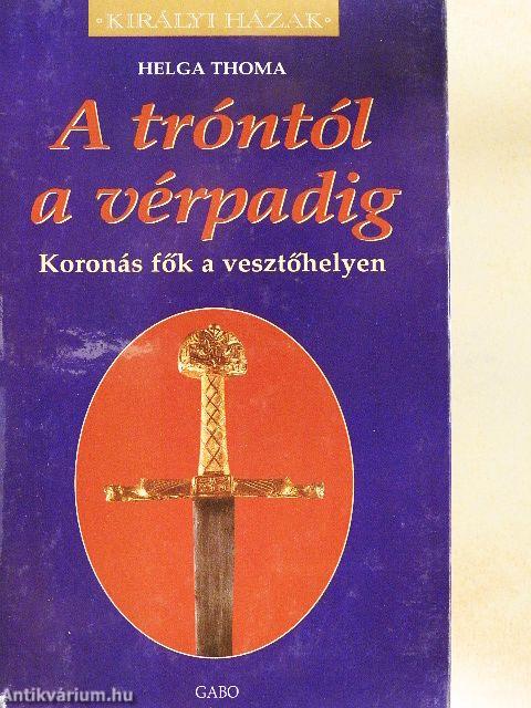 A tróntól a vérpadig