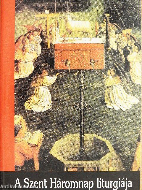 A Szent Háromnap liturgiája