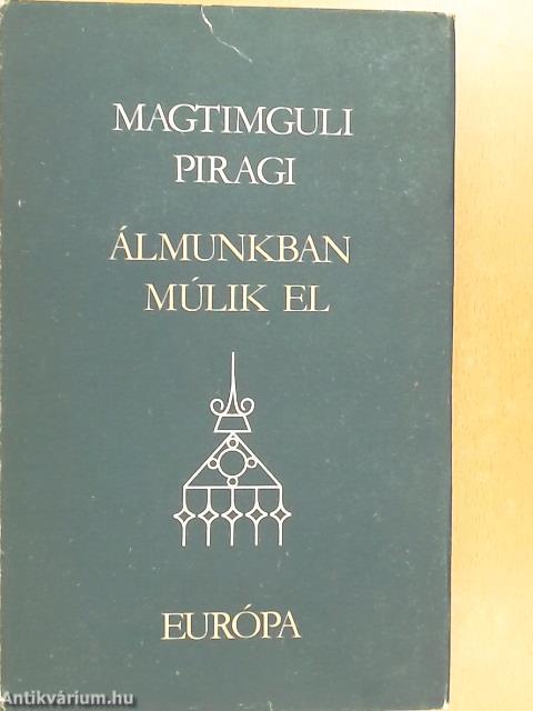 Álmunkban múlik el