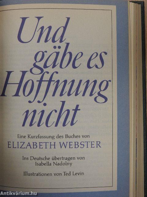 Reporter/Und gäbe es Hoffnung nicht/Unbestechlich/Suchhund Sam