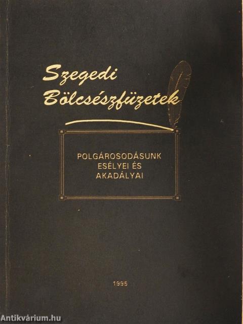Polgárosodásunk esélyei és akadályai (többszörösen dedikált példány)