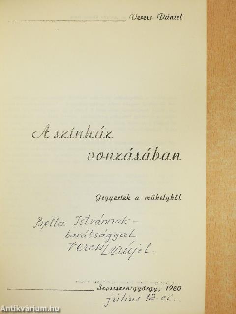 A színház vonzásában (dedikált példány)
