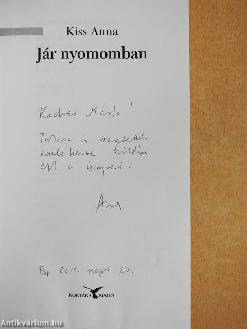 Jár nyomomban (dedikált példány)