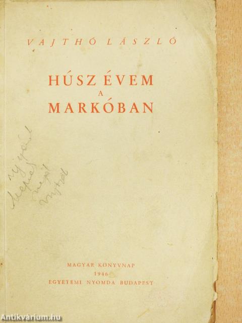 Húsz évem a Markóban (dedikált példány)