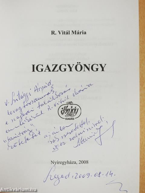 Igazgyöngy (kétszeresen dedikált példány)