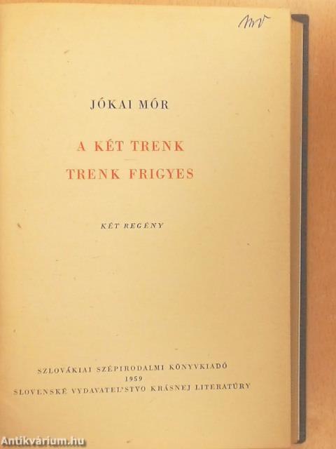 A két Trenk/Trenk Frigyes