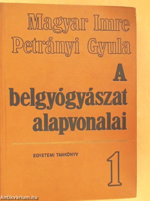 A belgyógyászat alapvonalai 1-2.