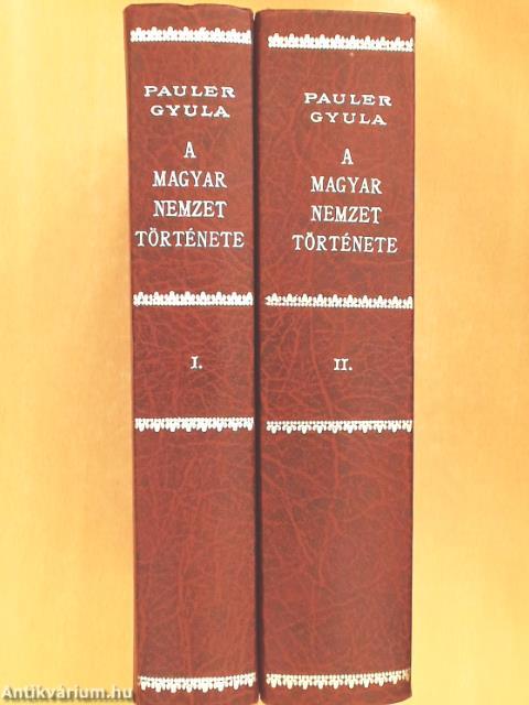 A magyar nemzet története az Árpádházi királyok alatt I-II.