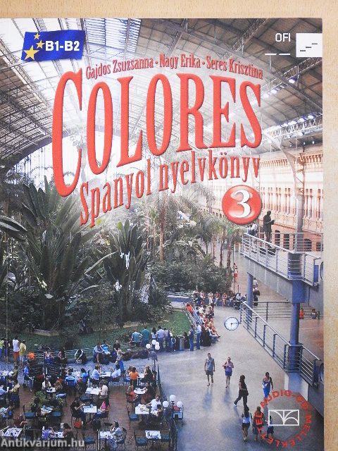 Colores 3. - Spanyol nyelvkönyv - CD-vel