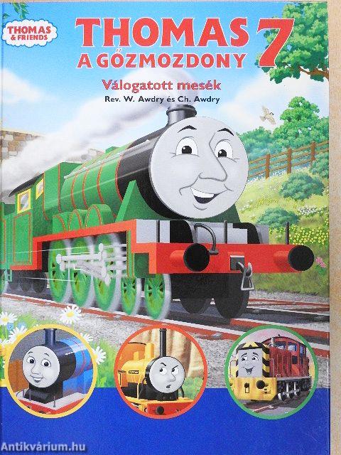 Thomas a gőzmozdony - Válogatott mesék 7.