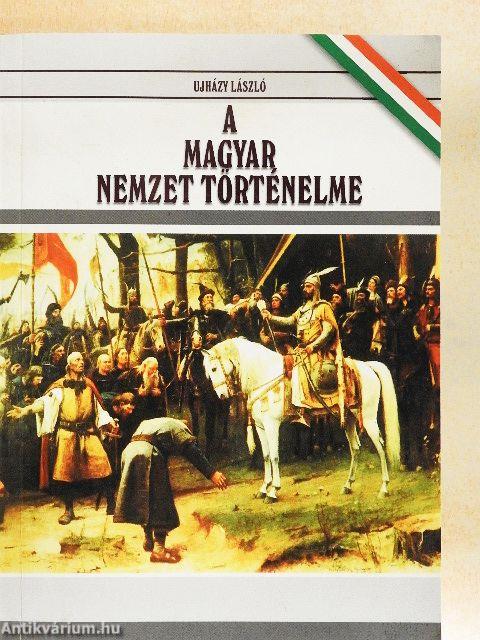 A magyar nemzet történelme