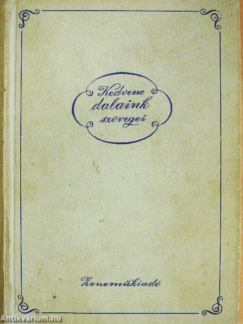 Kedvenc dalaink szövegei