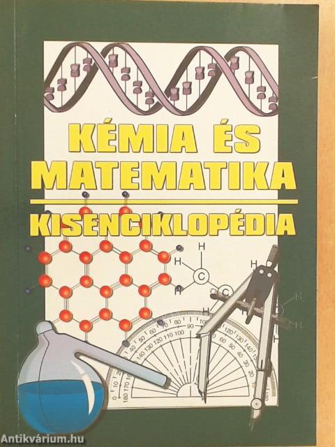 Kémia és matematika kisenciklopédia