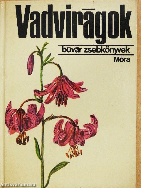 Vadvirágok