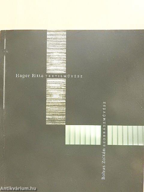 Hager Ritta textilművész - Bohus Zoltán szobrászművész