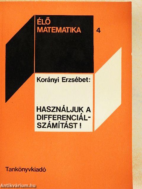 Használjuk a differenciálszámítást!
