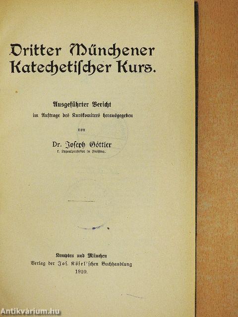 Dritter Münchener Katechetische Kurs 1909. (gótbetűs)