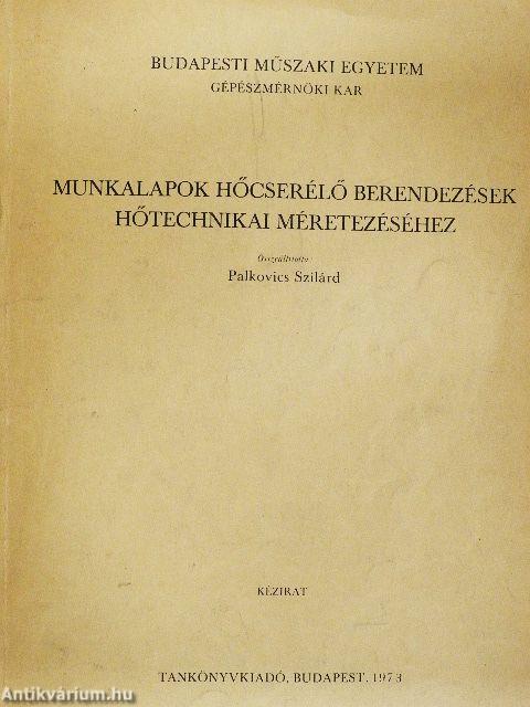 Munkalapok hőcserélő berendezések hőtechnikai méretezéséhez