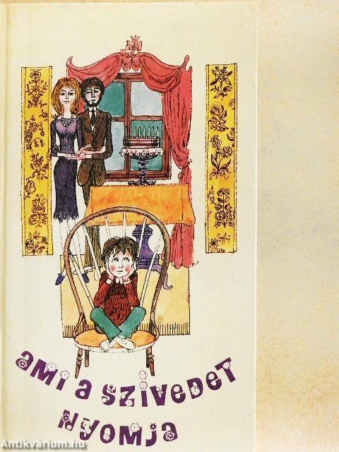 Ami a szívedet nyomja